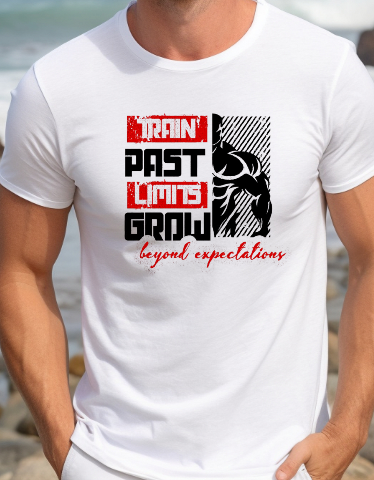 Train Past limits Grow Beyond Expectation-T Shirt