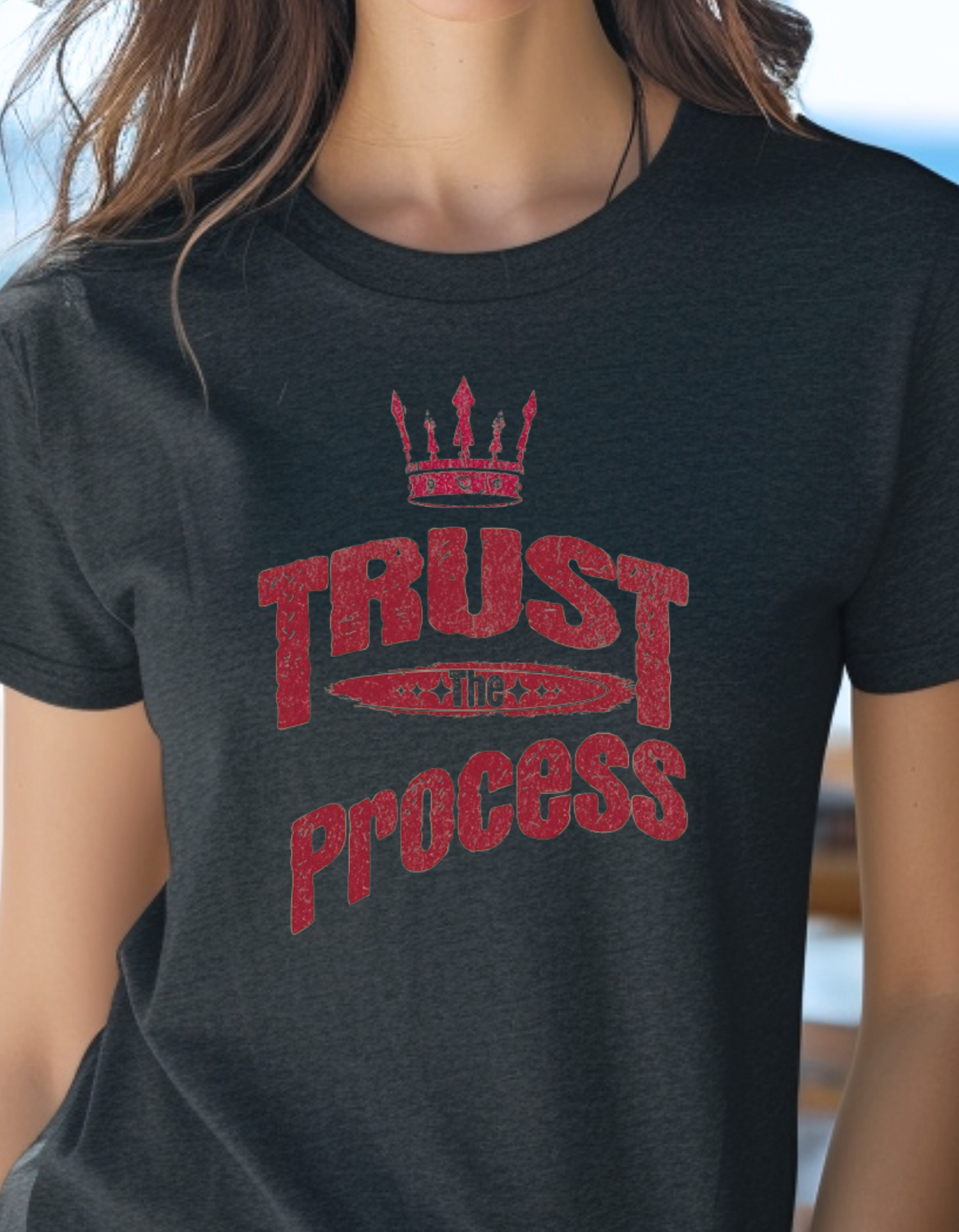 Trust the Process-T Shirt women