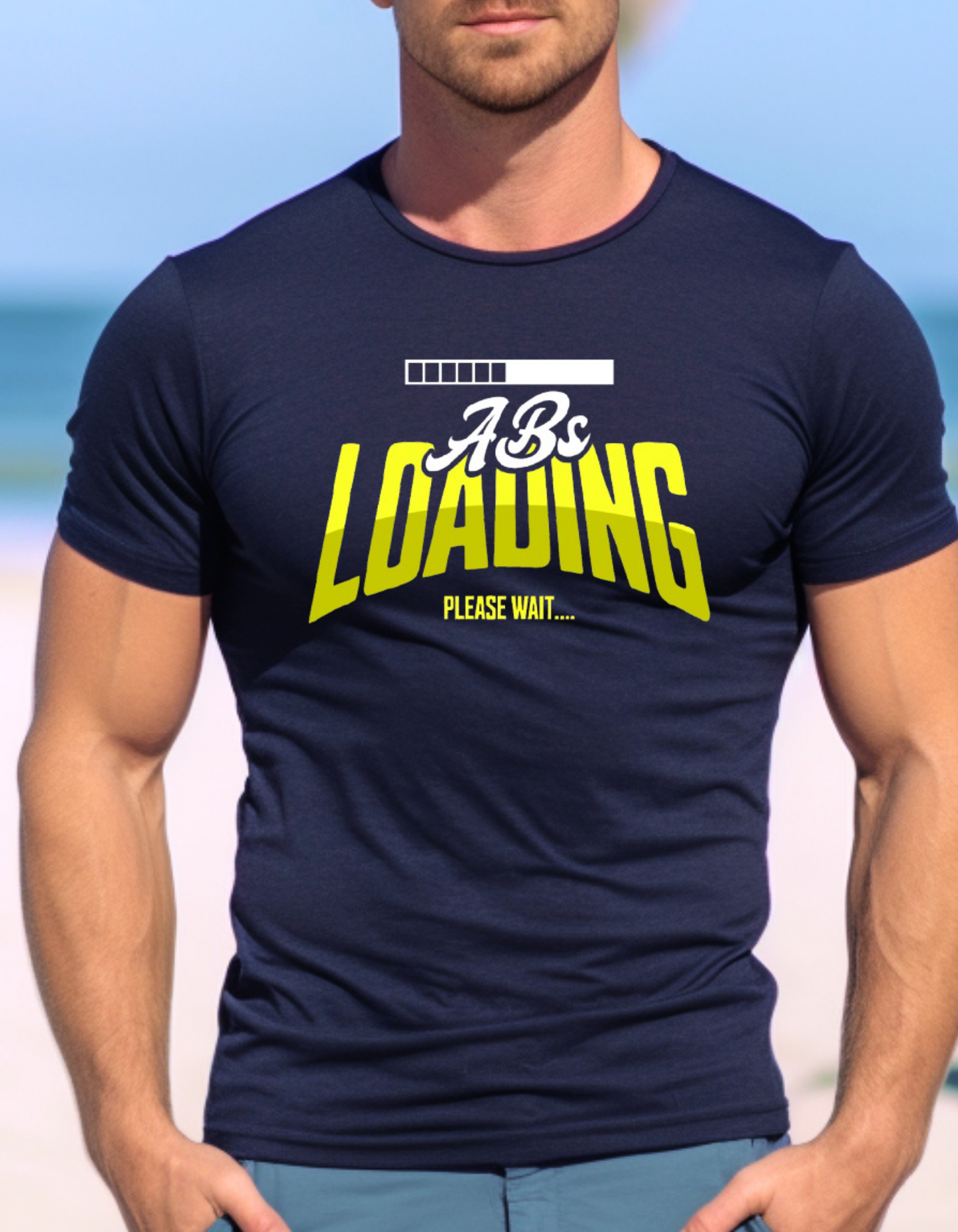 Abs Loading Please Wait -T Shirt Male